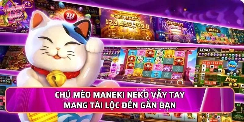 Chú mèo Maneki Neko vẫy tay mang tài lộc đến gần bạn