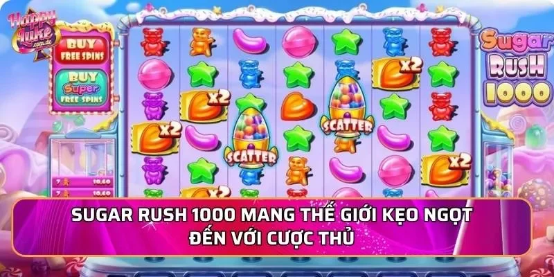 Sugar Rush 1000 mang thế giới kẹo ngọt đến với cược thủ