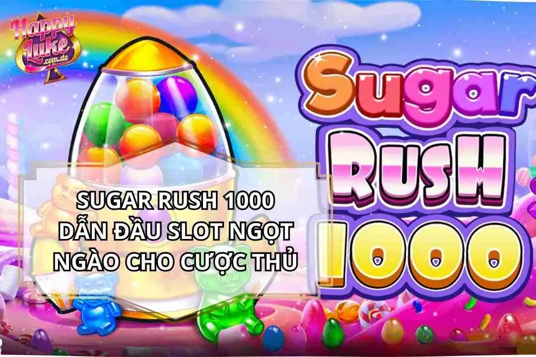 Sugar Rush 1000