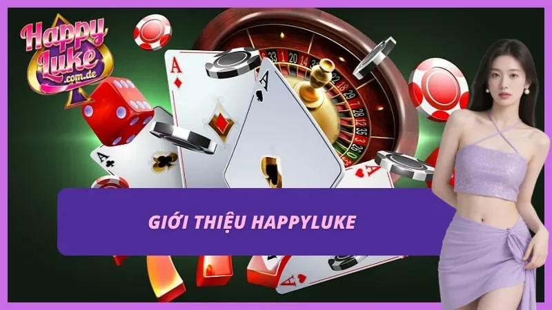 Tổng quan cổng game Happyluke